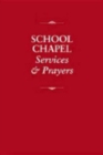 Image for School Chapel Services and Prayers