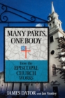 Image for Many Parts, One Body : How the Episcopal Church Works