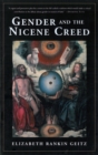 Image for Gender and the Nicene Creed