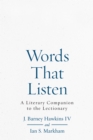 Image for Words That Listen: A Literary Companion to the Lectionary