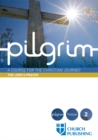 Image for Pilgrim - The Lord&#39;s Prayer: A Course for the Christian Journey - The Lord&#39;s Prayer
