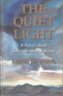 Image for Quiet Light : A Novel About St.Thomas Aquinas
