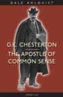 Image for G.K.Chesterton : The Apostle of Common Sense
