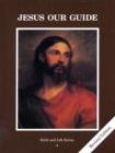 Image for JESUS OUR GUIDE : BOOK 4