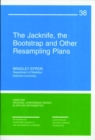 Image for The Jack-knife, the Bootstrap and Other Resampling Plans