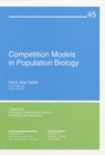 Image for Competition Models in Population Biology