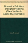 Image for Numerical Solution of Elliptic Problems SAM6