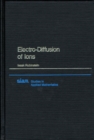 Image for Electro-diffusion of Ions