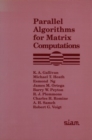 Image for Parallel Algorithms for Matrix Computations