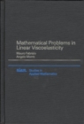 Image for Mathematical Problems in Linear Viscoelasticity