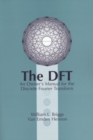 Image for The DFT : An Owners&#39; Manual for the Discrete Fourier Transform