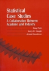 Image for Statistical Case Studies : A Collaboration Between Academe and Industry