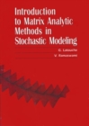 Image for An Introduction to Matrix Analytic Methods in Stochastic Modeling