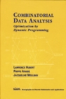 Image for Combinatorial Data Analysis : Optimization by Dynamic Programming