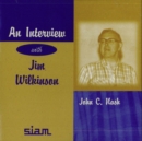Image for An Interview with Jim Wilkinson