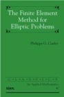 Image for The Finite Element Method for Elliptic Problems