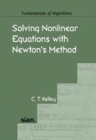 Image for Solving Nonlinear Equations with Newton&#39;s Method