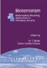 Image for Bioterrorism  : mathematical modeling applications in homeland security
