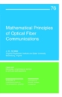 Image for Mathematical Principles of Optical Fiber Communications