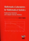 Image for Mathematica Laboratories for Mathematical Statistics with CD-ROM : Emphasizing Simulation and Computer Intensive Methods