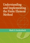 Image for Understanding and Implementing the Finite Element Method