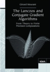Image for The Lanczos and Conjugate Gradient Algorithms : From Theory to Finite Precision Computations