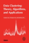 Image for Data Clustering: Theory, Algorithms, and Applications