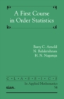Image for A First Course in Order Statistics