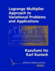 Image for Lagrange Multiplier Approach to Variational Problems and Applications
