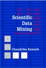 Image for Scientific data mining  : a practical perspective