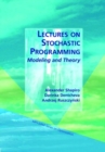 Image for Lectures on stochastic programming  : modeling and theory