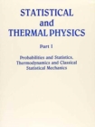 Image for Statistical and Thermal Physics Pt. 1; Probabilities and Statistics
