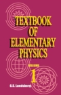 Image for Textbook of Elementary Physics : Mechanics Heat Molecular Physics