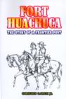 Image for Fort Huachuca : The Story of a Frontier Post