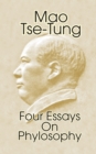 Image for Mao Tse-Tung : Four Essays on Philosophy