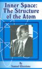 Image for Inner Space: The Structure of the Atom
