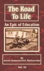 Image for The Road to Life : An Epic of Education