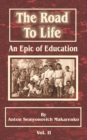 Image for The Road to Life : (An Epic of Education), Part Two