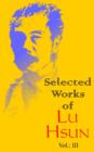 Image for Selected Works of Lu Hsun