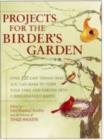 Image for Projects for the Birder&#39;s Garden