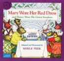 Image for Mary Wore Her Red Dress and Henry Wore His Green Sneakers