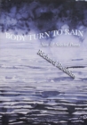 Image for Body turn to rain