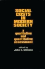 Image for Social Costs in Modern Society : A Qualitative and Quantitative Assessment