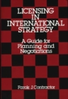 Image for Licensing in International Strategy : A Guide for Planning and Negotiations