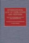 Image for International Law of Take-Overs and Mergers : The EEC, Northern Europe, and Scandinavia