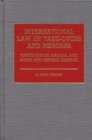 Image for International Law of Take-Overs and Mergers : United States, Canada, and South and Central America