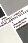 Image for The Business Systems Development Process