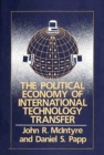 Image for The Political Economy of International Technology Transfer
