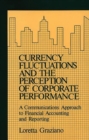 Image for Currency Fluctuations and the Perception of Corporate Performance