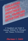 Image for Evaluating Corporate Investment and Financing Opportunities